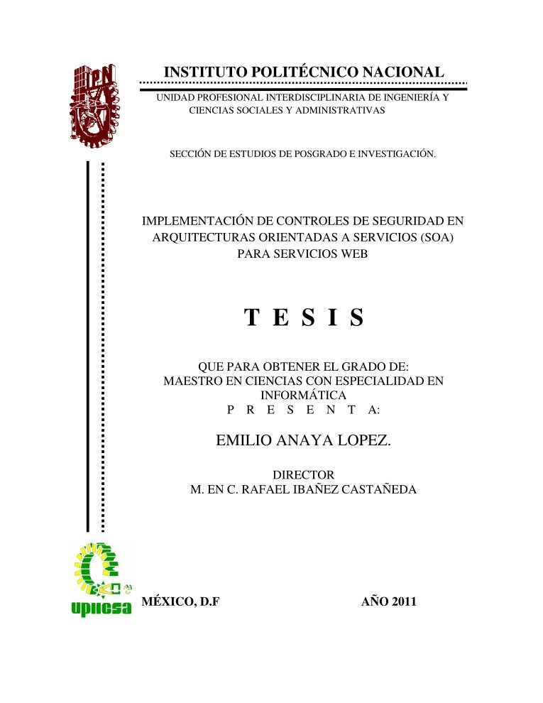 Imágen de pdf Implementación de controles de seguridad en arquitecturas orientadas a servicios (SOA) para servicios web - Tesis Emilio Anaya Lopez