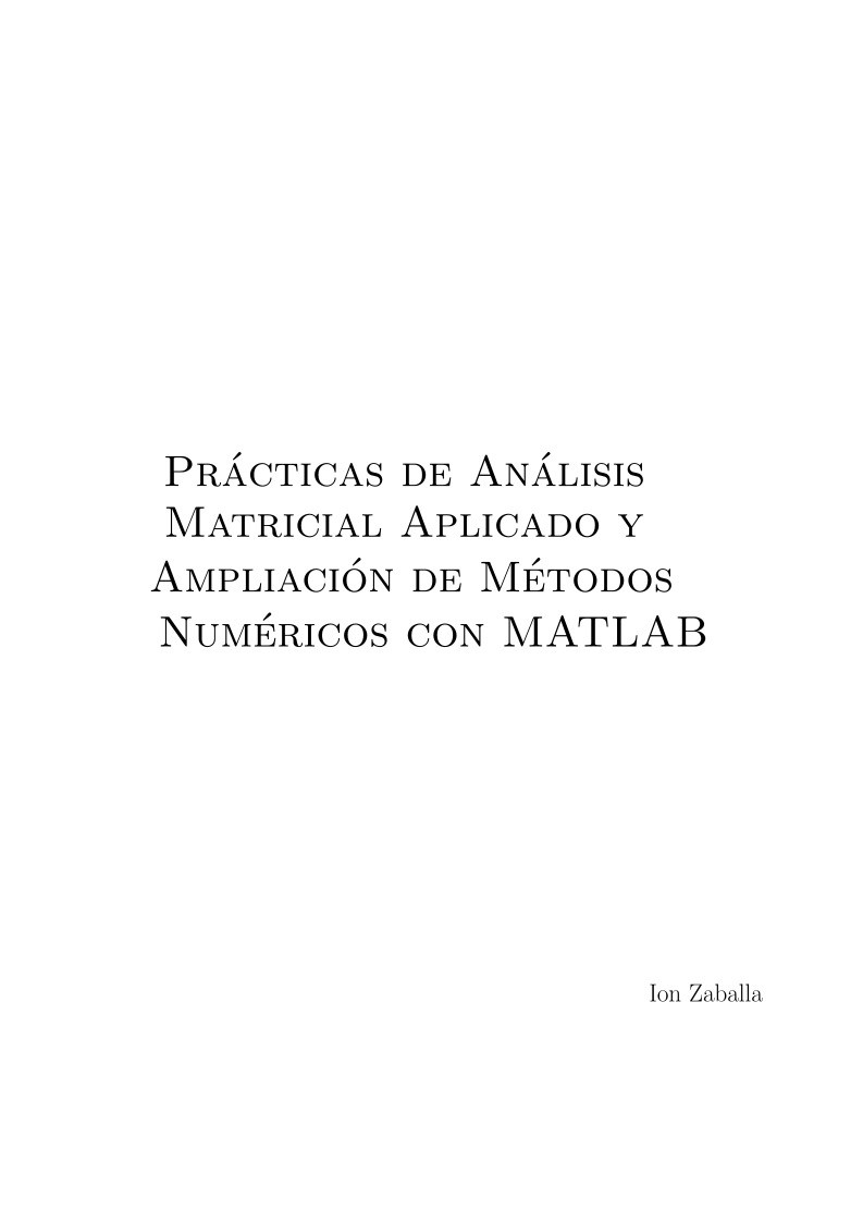 Imágen de pdf Prácticas de Análisis Matricial Aplicado y Ampliación de Métodos Numéricos con MATLAB