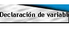 Declaración de variables