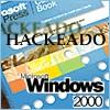 Un hacker detecta un fallo de seguridad en Windows 2000 Server