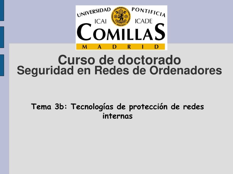 Imágen de pdf Curso de doctorado Seguridad en Redes de Ordenadores - Tema 3b: Tecnologías de protección de redes internas