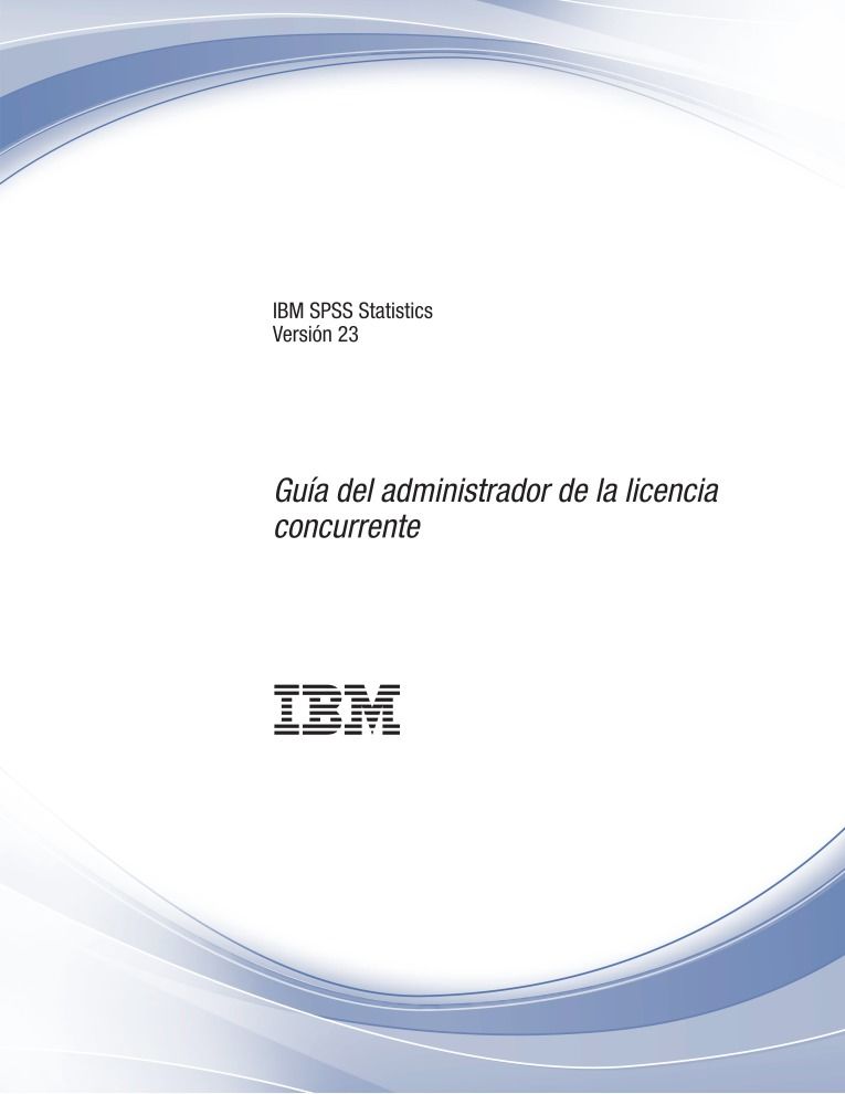 Imágen de pdf IBM SPSS Statistics  Versión 23: Guía del administrador de la licencia concurrente