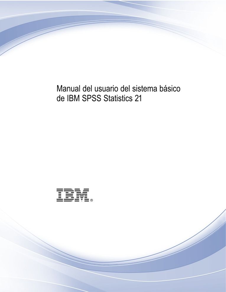 Imágen de pdf Manual del usuario del sistema básico de IBM SPSS Statistics 21