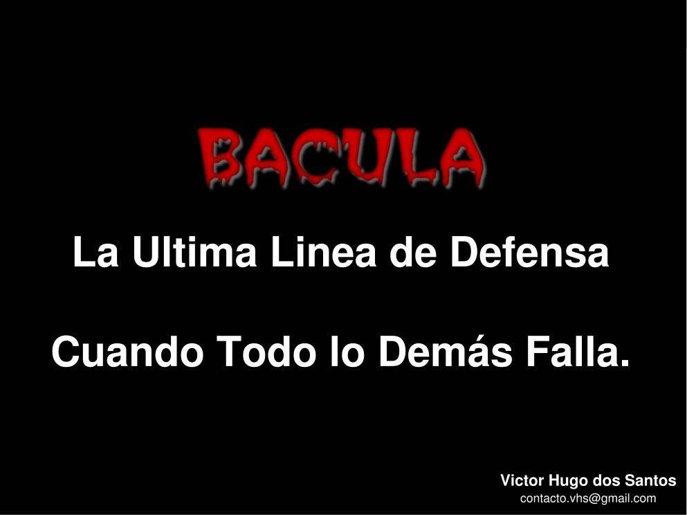 Imágen de pdf bacula - La última linea de defensa. Cuando todo lo demás falla