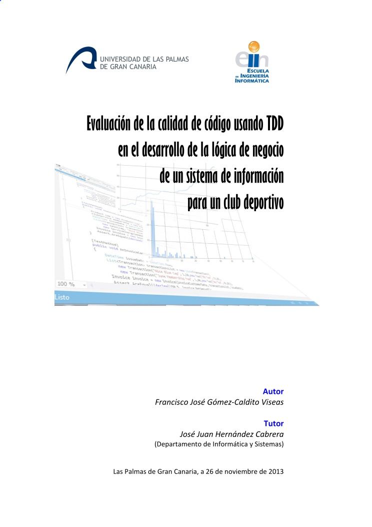 Imágen de pdf Evaluación de la calidad de código usando TDD en el desarrollo de la lógica de negocio de un sistema de información para un club deportivo