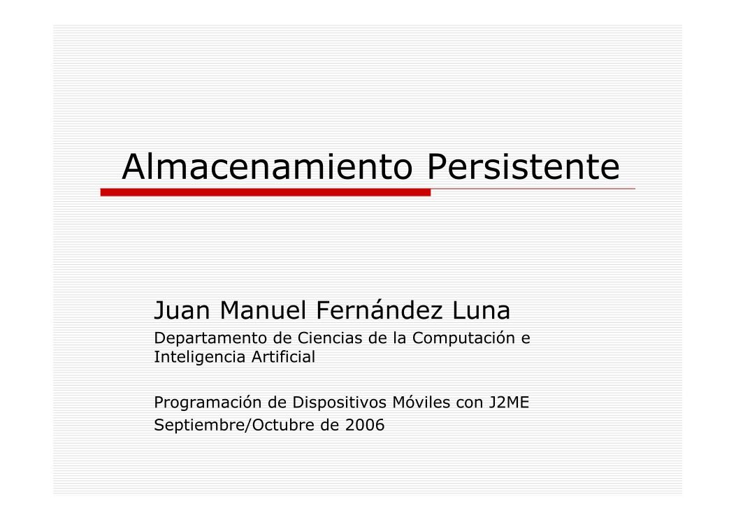 Imágen de pdf Almacenamiento Persistente - Programación de Dispositivos Móviles con J2ME
