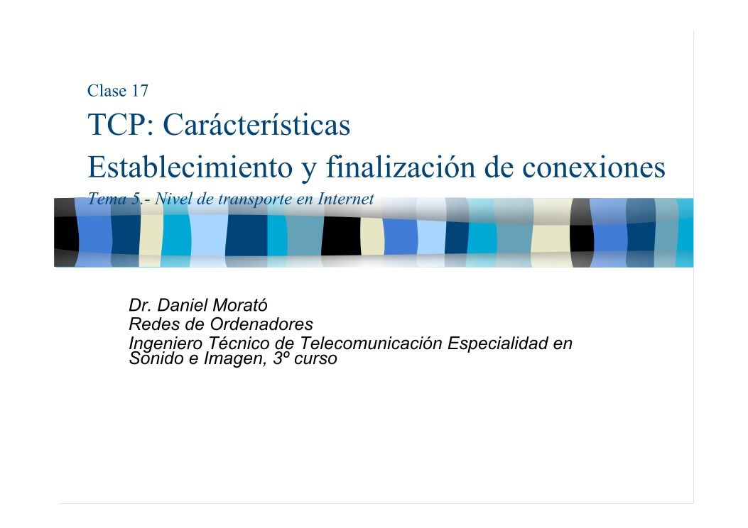 Imágen de pdf Clase 17 TCP: Carácterísticas Establecimiento y finalización de conexiones