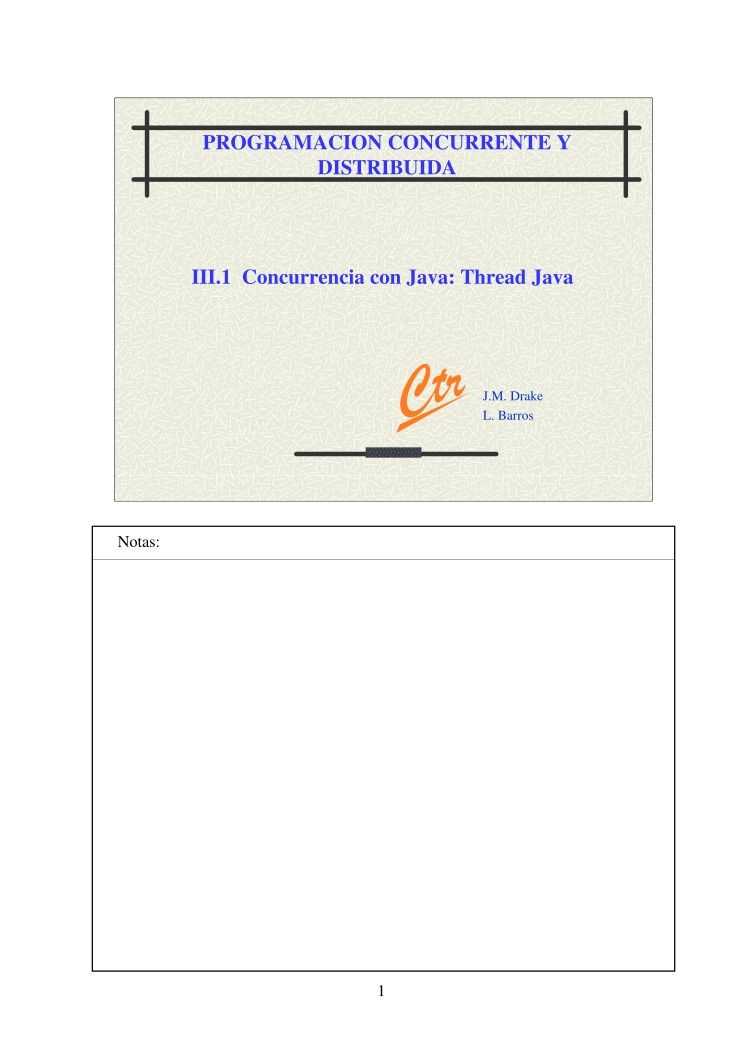 Imágen de pdf PROGRAMACION CONCURRENTE Y DISTRIBUIDA - III.1 Concurrencia con Java: Thread Java