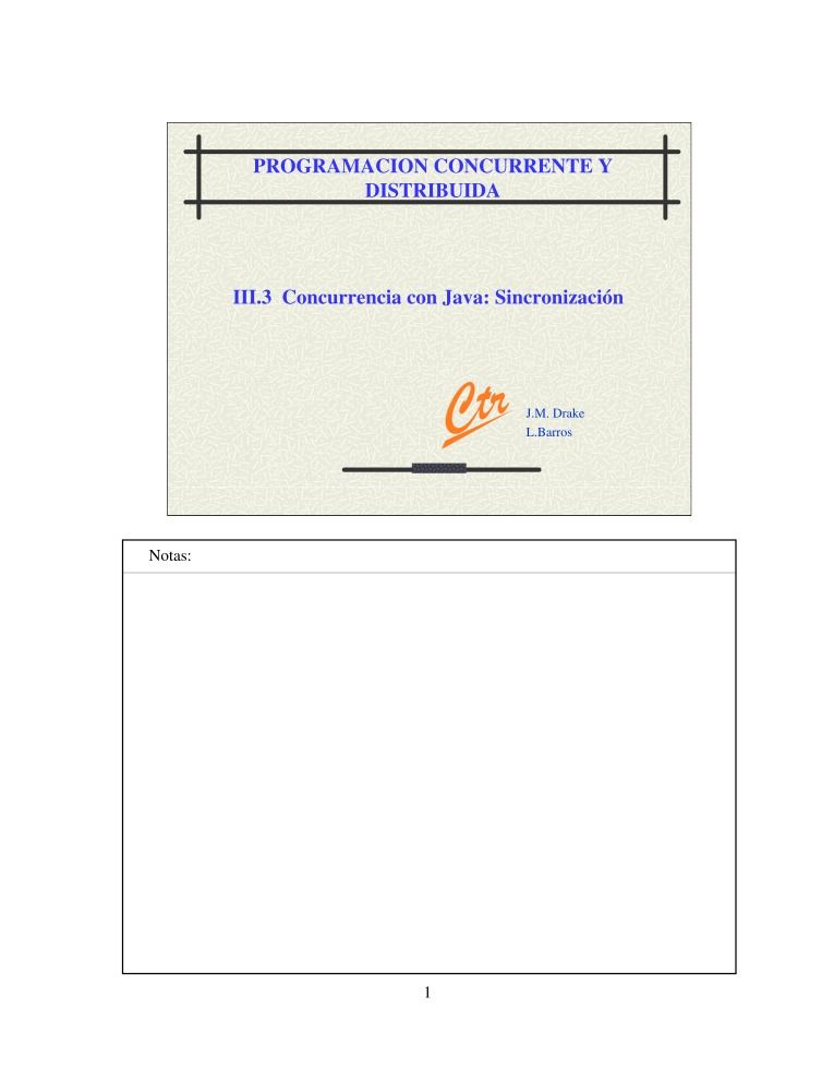 Imágen de pdf PROGRAMACION CONCURRENTE Y DISTRIBUIDA - III.3 Concurrencia con Java: Sincronización
