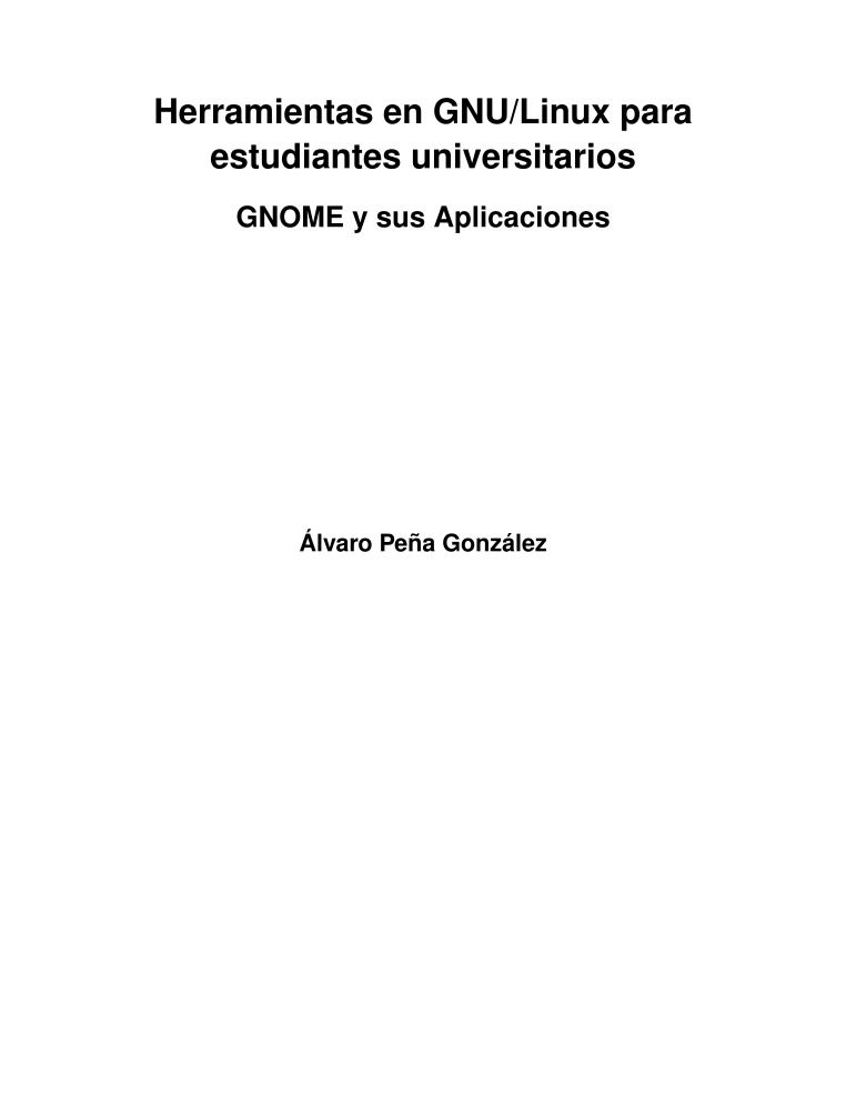 Imágen de pdf Herramientas en GNU/Linux para estudiantes universitarios - GNOME y sus Aplicaciones