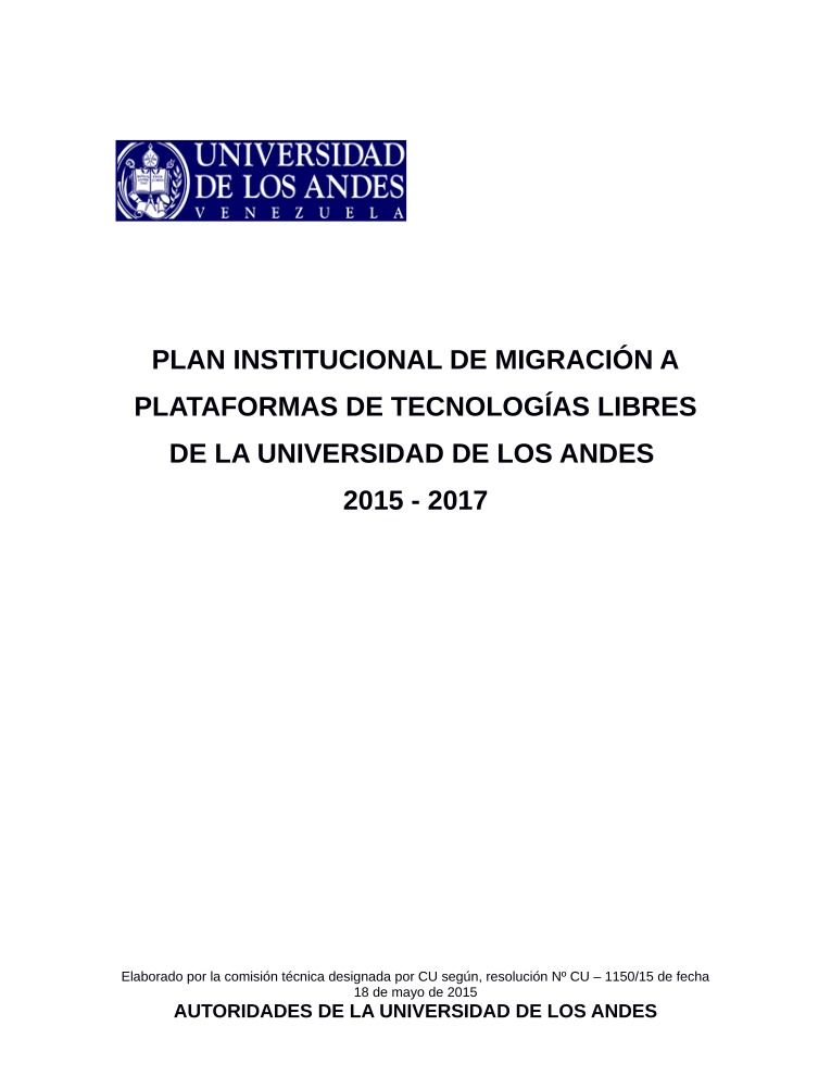 Imágen de pdf Universidad de Los Andes - PLAN INSTITUCIONAL DE MIGRACIÓN A PLATAFORMAS DE TECNOLOGÍAS LIBRES DE LA UNIVERSIDAD DE LOS ANDES 2015 - 2017