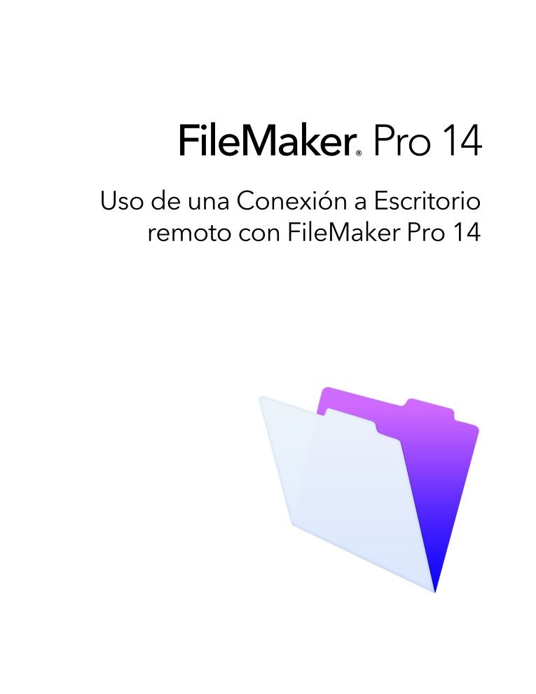 Imágen de pdf FileMaker Pro 14 Uso de una Conexión a Escritorio remoto con FileMaker Pro 14