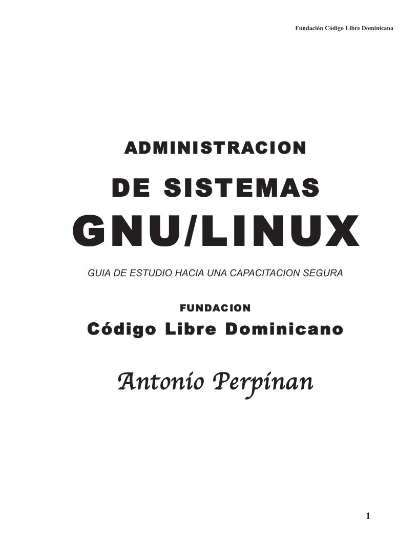 Imágen de pdf Administración de sistemas GNU/Linux - Guia de estudio hacia una capacitación segura