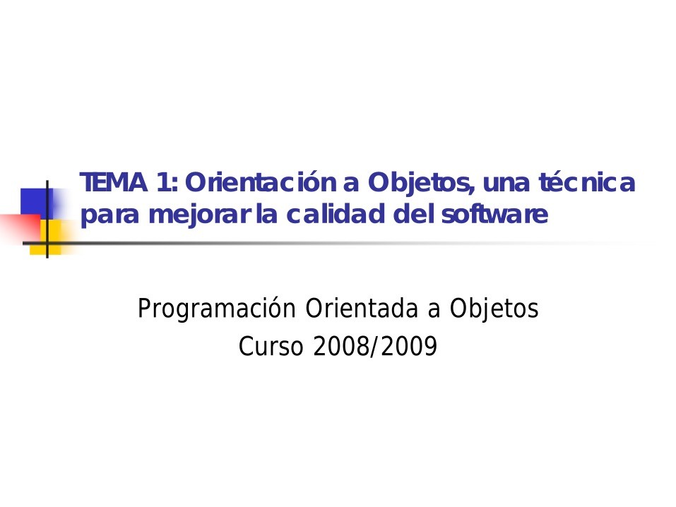 Imágen de pdf TEMA 1: Orientación a Objetos, una técnica para mejorar la calidad del software