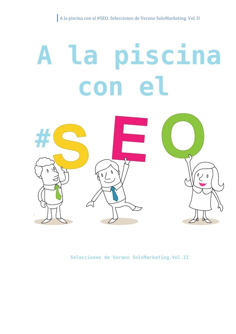 Imágen de pdf A la piscina con el #SEO. Selecciones de Verano SoloMarketing. Vol. II