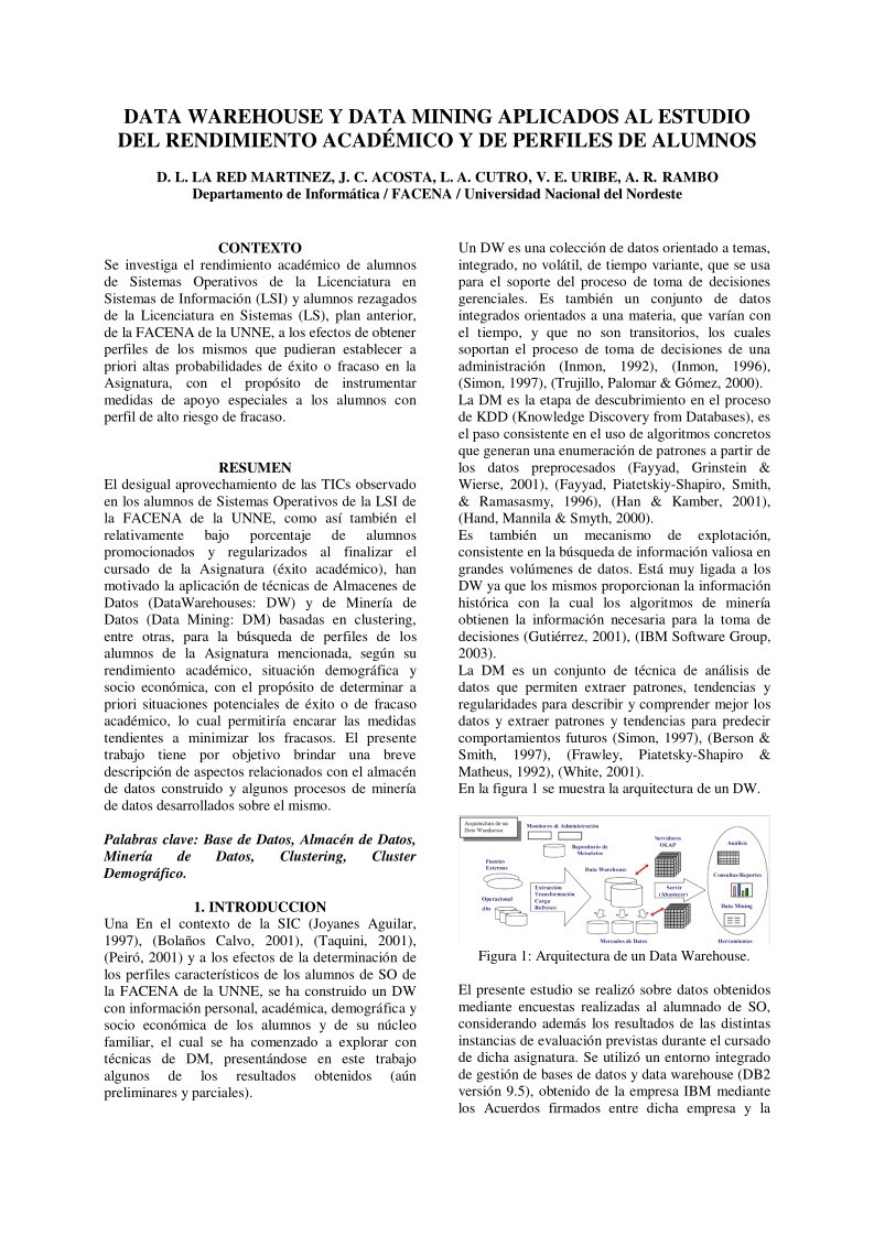 Imágen de pdf DATA WAREHOUSE Y DATA MINING APLICADOS AL ESTUDIO DEL RENDIMIENTO ACADÉMICO Y DE PERFILES DE ALUMNOS