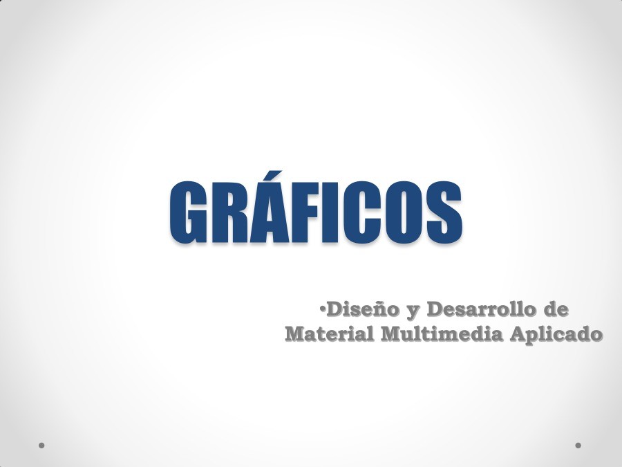 Imágen de pdf GRÁFICOS - Diseño y Desarrollo de Material Multimedia Aplicado