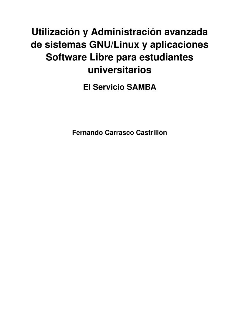Imágen de pdf El Servicio SAMBA - Utilización y Administración avanzada de sistemas GNU/Linux y aplicaciones Software Libre para estudiantes universitarios