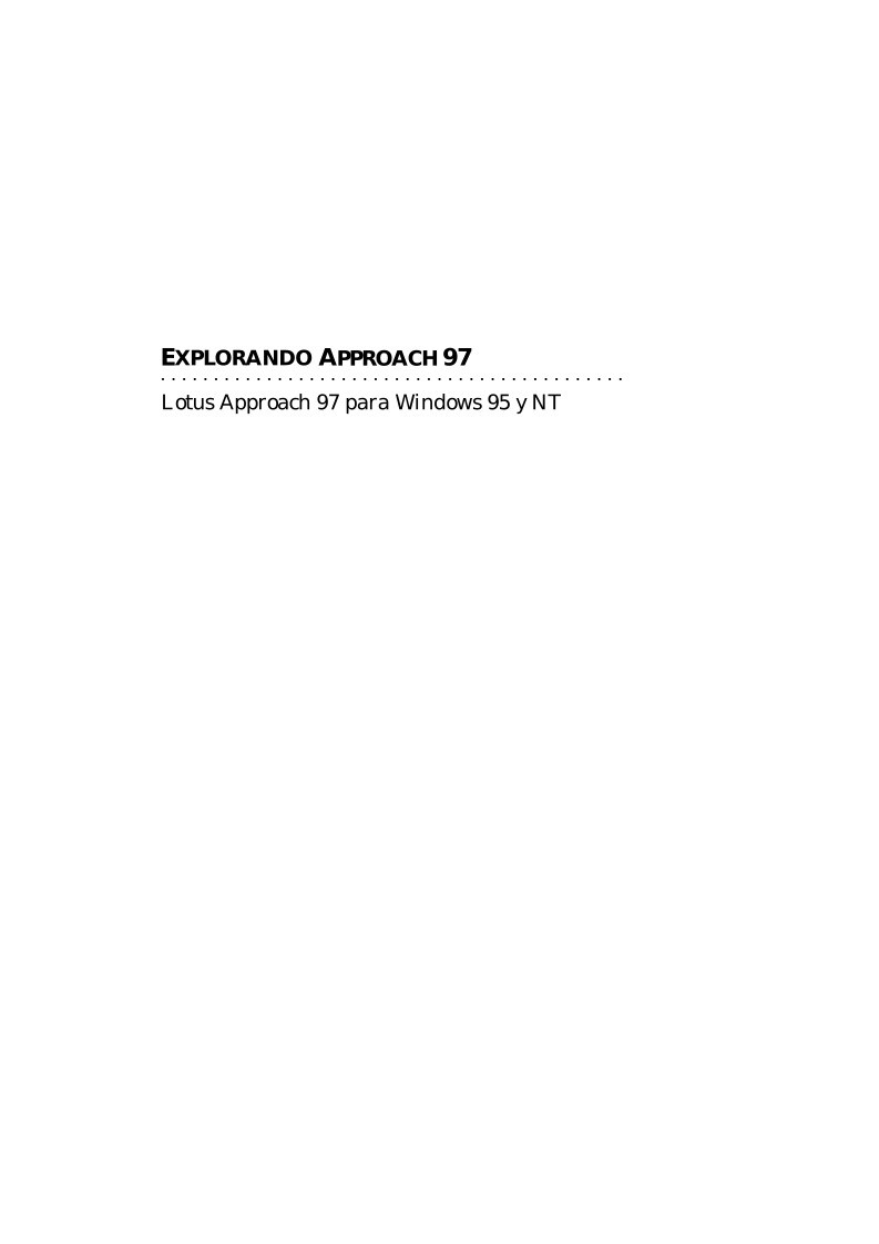 Imágen de pdf Explorando Approach 97 - Lotus Approach 97 para Windows 95 y NT