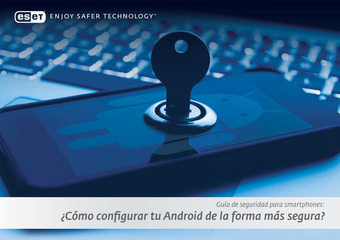 Imágen de pdf ¿Cómo configurar tu Android de la forma más segura?