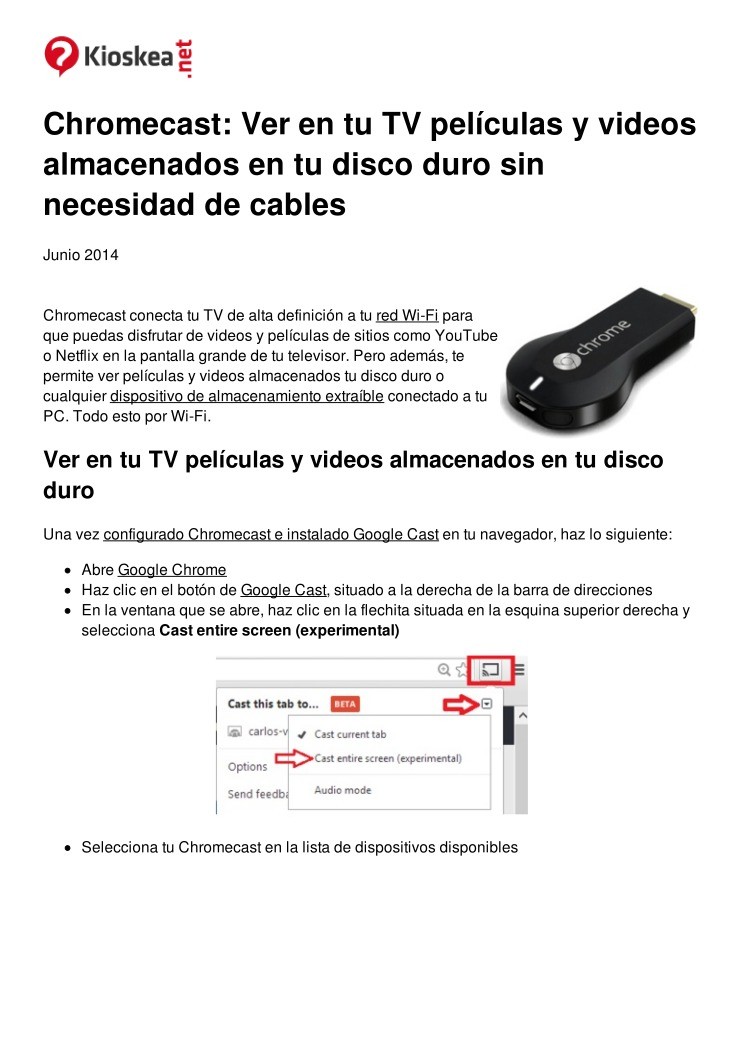 Imágen de pdf Chromecast: Ver en tu TV películas y vídeos almacenados en tu disco duro sin necesidad de cables