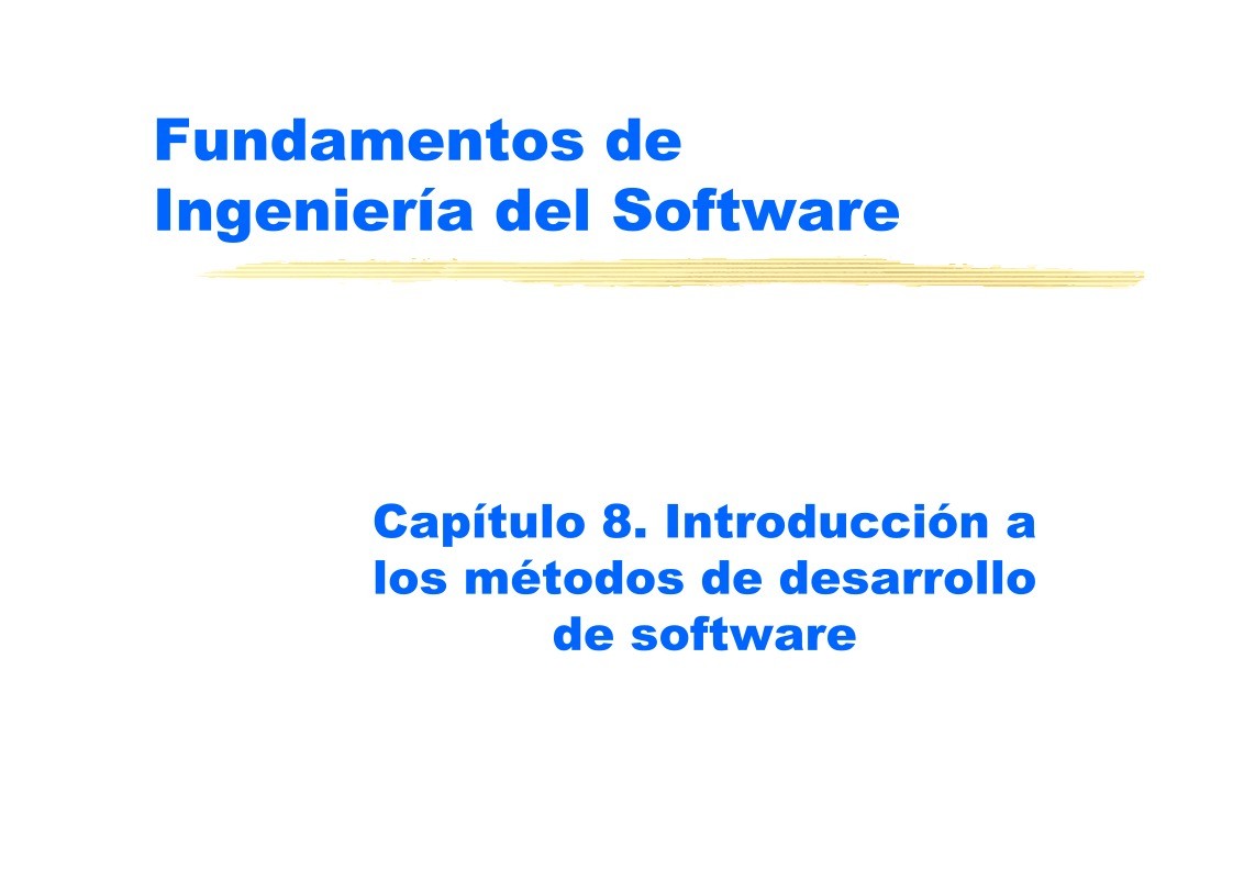 Imágen de pdf Fundamentos de Ingeniería del Software Capítulo 8. Introducción a los métodos de desarrollo de software