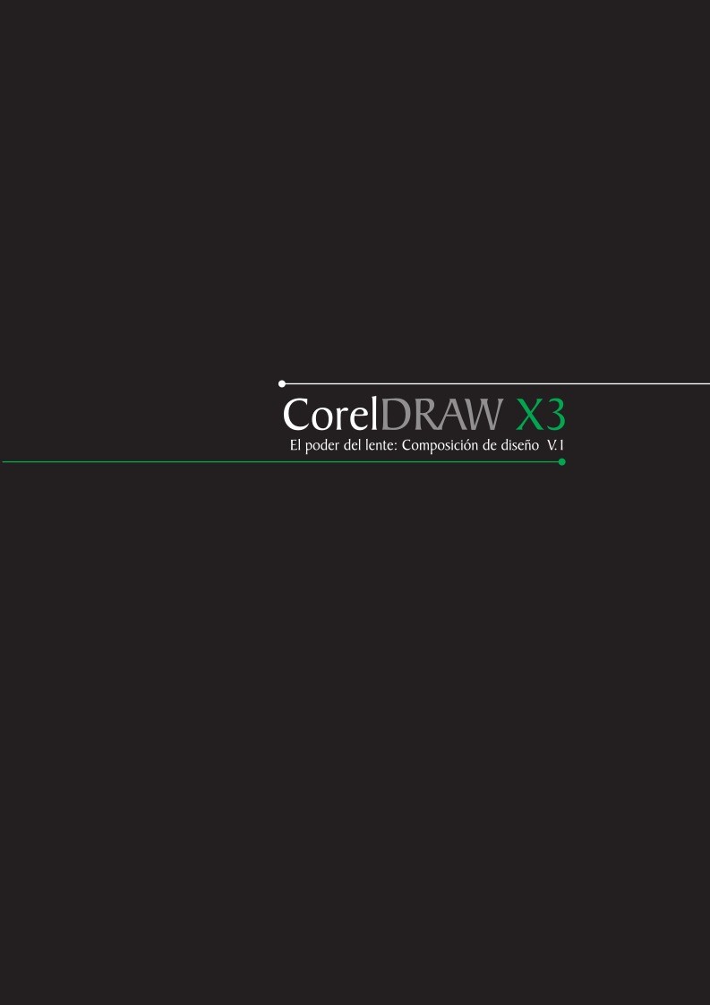 Imágen de pdf El poder del lente: Composición de diseño V.1 - CorelDRAW X3