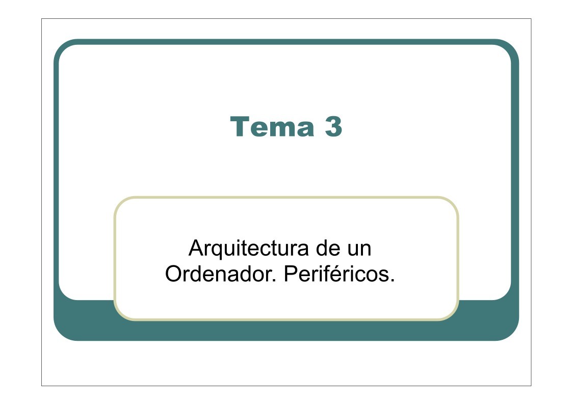 Imágen de pdf Tema 3 Arquitectura de un Ordenador. Periféricos.