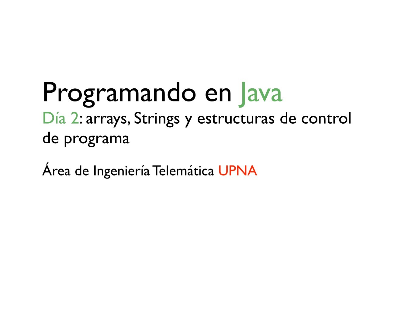 Imágen de pdf Programando en Java Día 2: arrays, Strings y estructuras de control