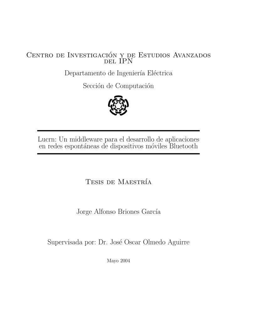 Imágen de pdf Lucrn: Un middleware para el desarrollo de aplicaciones en redes espontáneas de dispositivos móviles Bluetooth