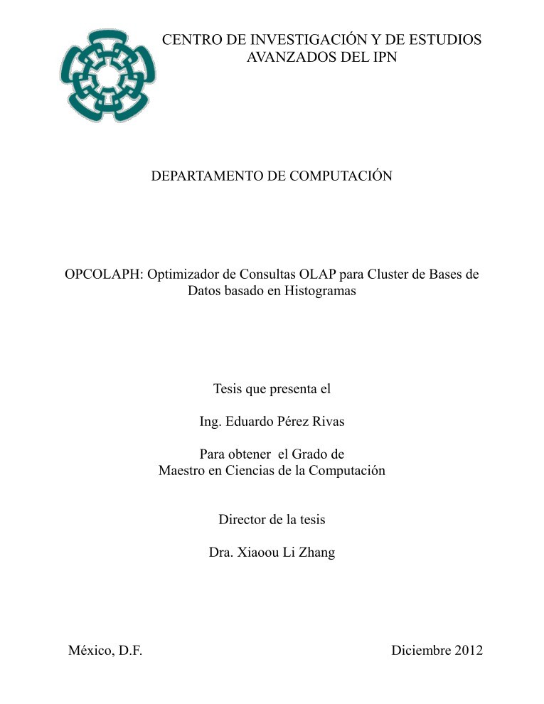 Imágen de pdf OPCOLAPH: Optimizador de Consultas OLAP para Cluster de Bases de Datos basado en Histogramas