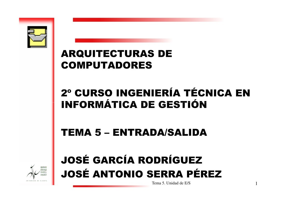 Imágen de pdf TEMA 5 – ENTRADA/SALIDA - 2º CURSO INGENIERÍA TÉCNICA EN INFORMÁTICA DE GESTIÓN