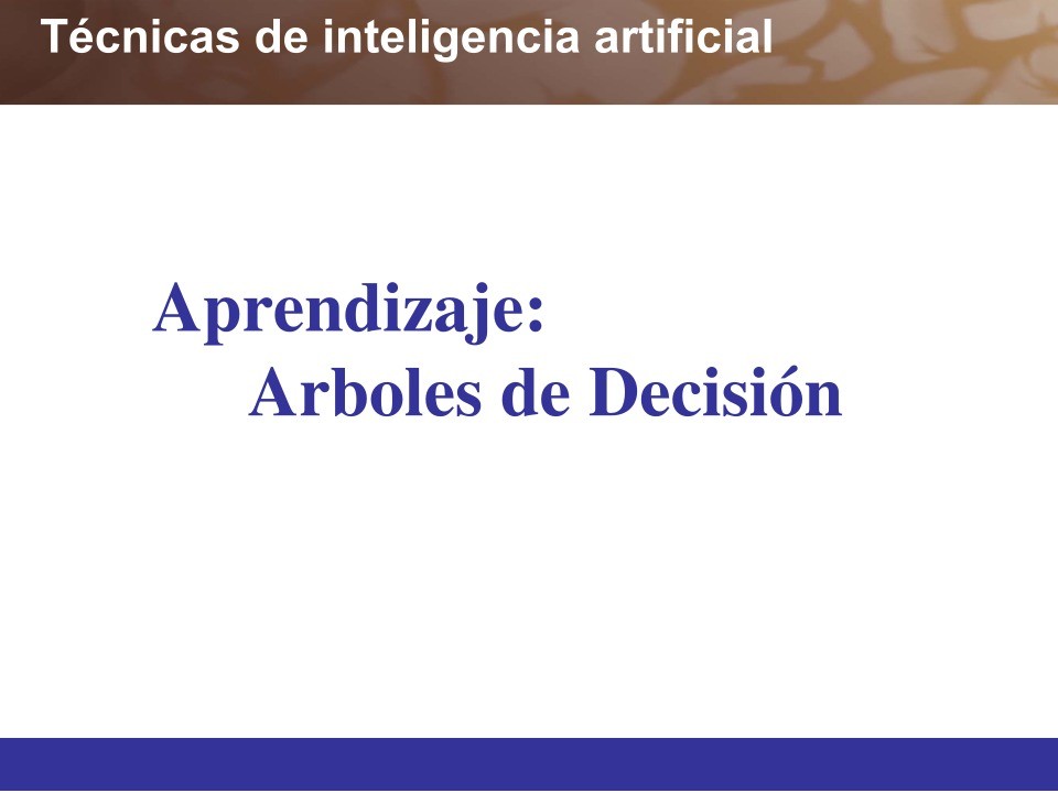 PDF de programación - Técnicas de inteligencia artificial - Aprendizaje:  Arboles de Decisión