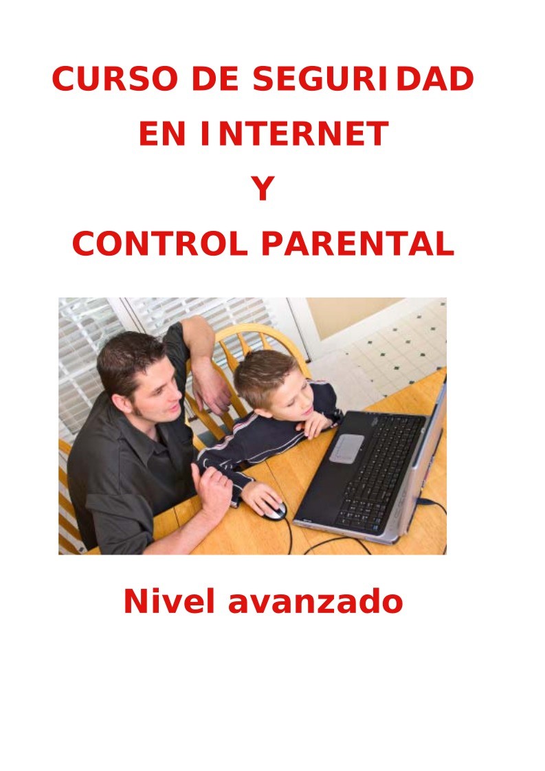 Imágen de pdf CURSO DE SEGURIDAD EN INTERNET Y CONTROL PARENTAL - Nivel avanzado