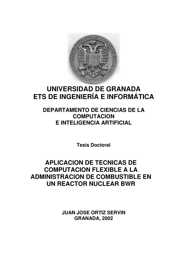 Imágen de pdf APLICACION DE TECNICAS DE COMPUTACION FLEXIBLE A LA ADMINISTRACION DE COMBUSTIBLE EN UN REACTOR NUCLEAR BWR