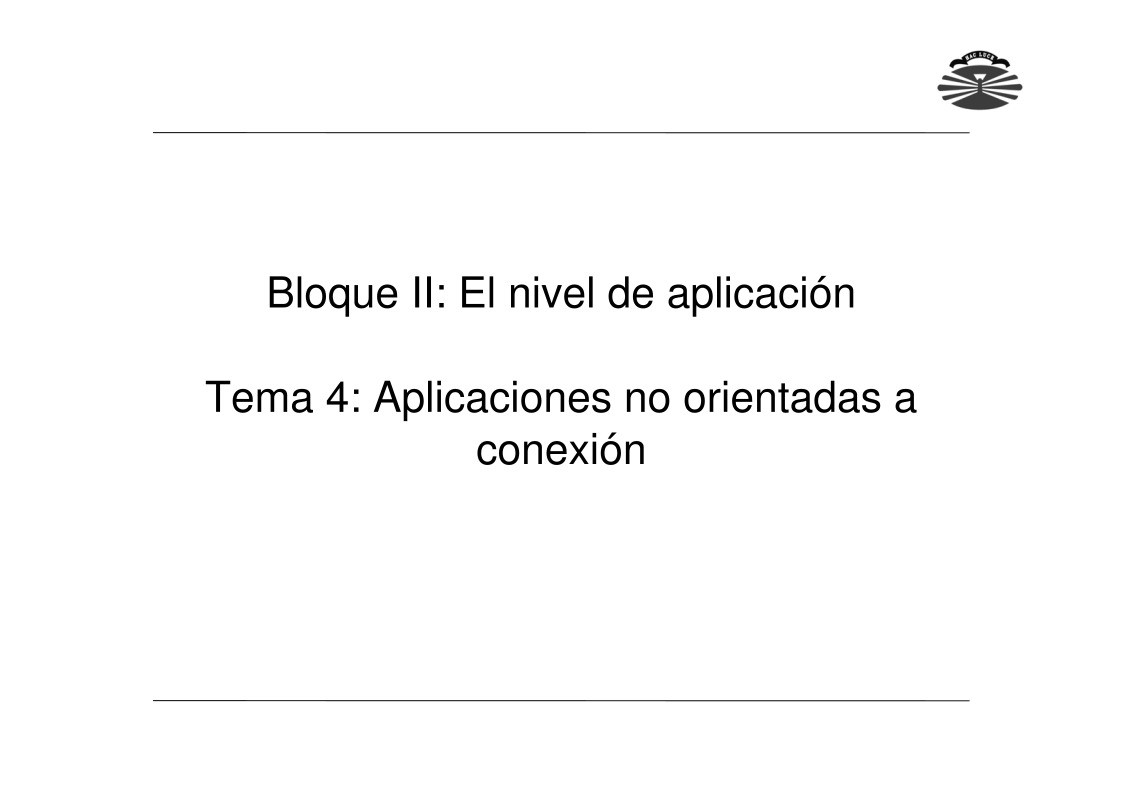 Imágen de pdf Tema 4 - Aplicaciones no orientadas a conexión