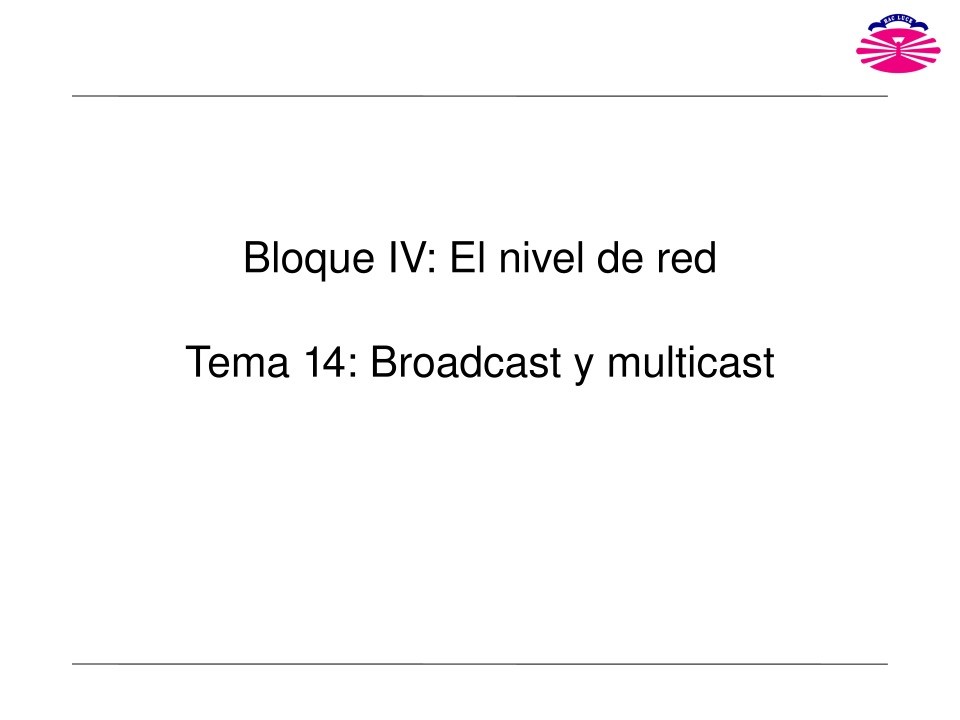 Imágen de pdf Tema 14 - Broadcast y multicast