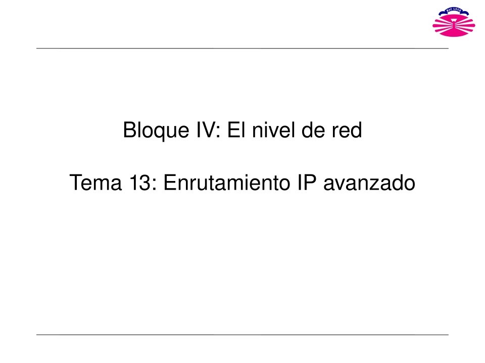 Imágen de pdf Tema 13 - Enrutamiento IP avanzado