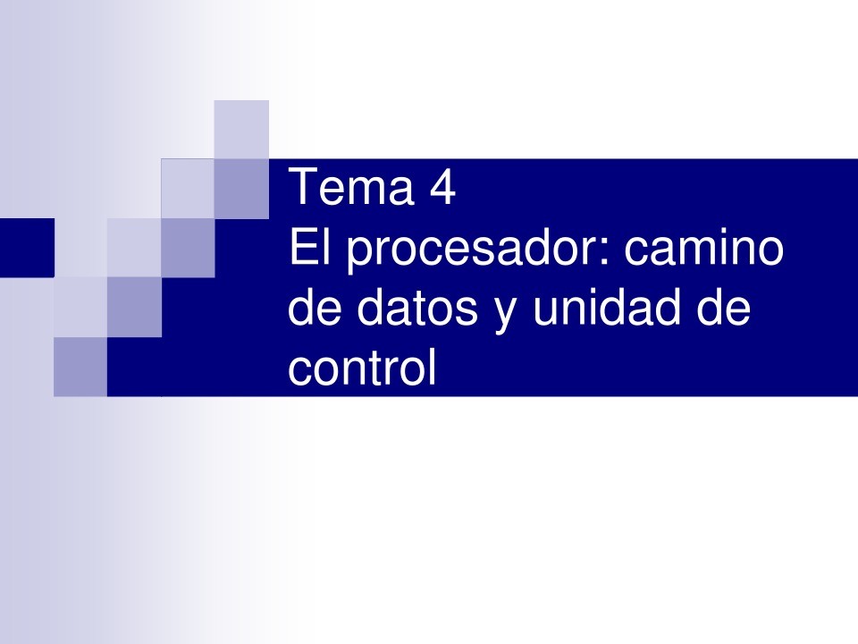 Imágen de pdf Tema 4 El procesador: camino de datos y unidad de control