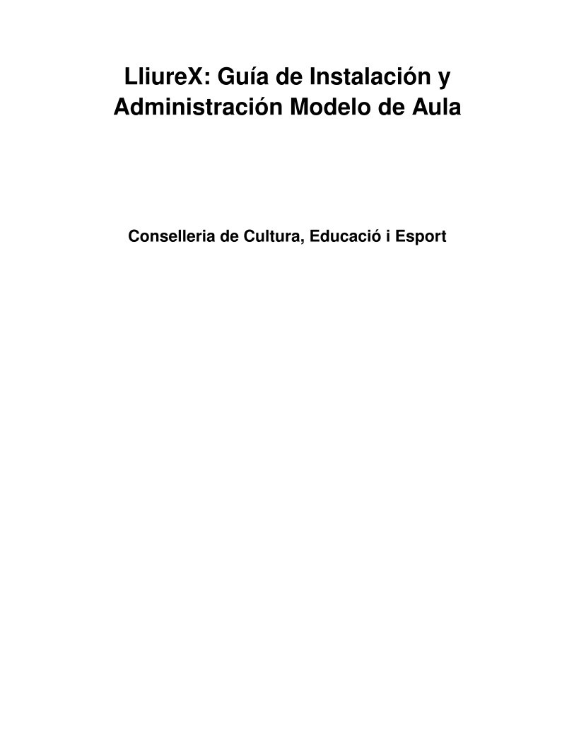 Imágen de pdf LliureX: Guía de Instalación y Administración Modelo de Aula