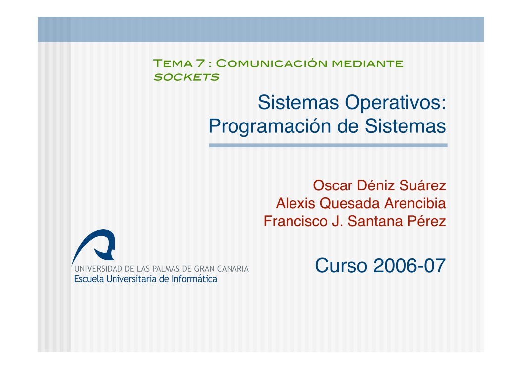 Imágen de pdf Tema 7 - Comunicacion mediante sockets - Sistemas Operativos: Programación de Sistemas