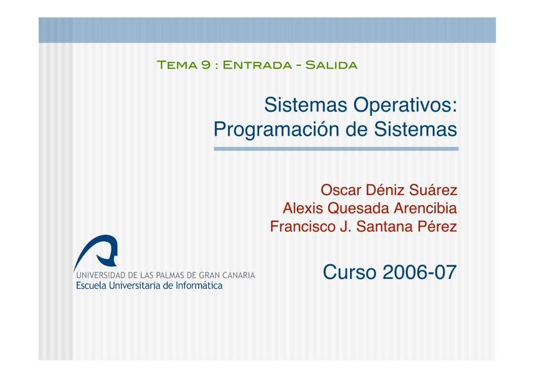 Imágen de pdf Tema 9 - Entrada-Salida - Sistemas Operativos: Programación de Sistemas