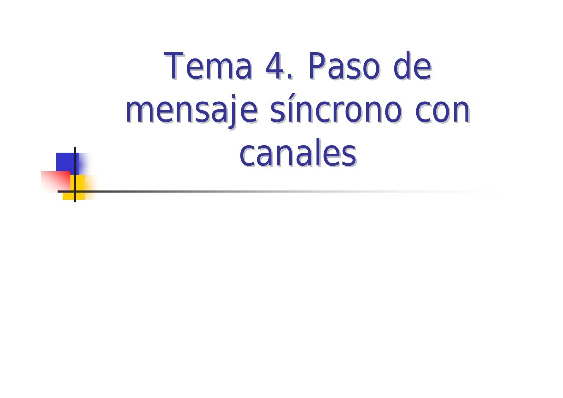 Imágen de pdf Tema 4 - Paso de Mensaje Síncrono con Canales