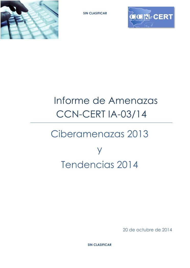 Imágen de pdf Informe de Amenazas CCN-CERT IA-03/14 Ciberamenazas 2013 y Tendencias 2014