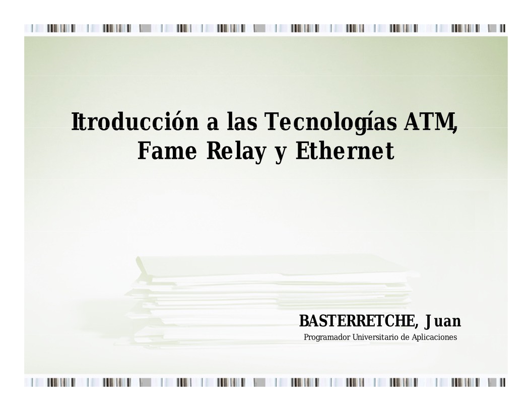 Imágen de pdf Introducción a las Tecnologías ATM, Fame Relay y Ethernet