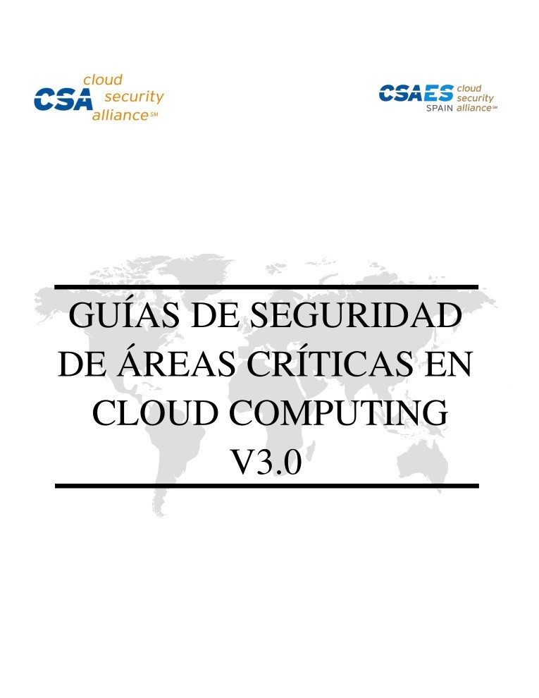 Imágen de pdf GUÍAS DE SEGURIDAD DE ÁREAS CRÍTICAS EN  CLOUD COMPUTING V3.0