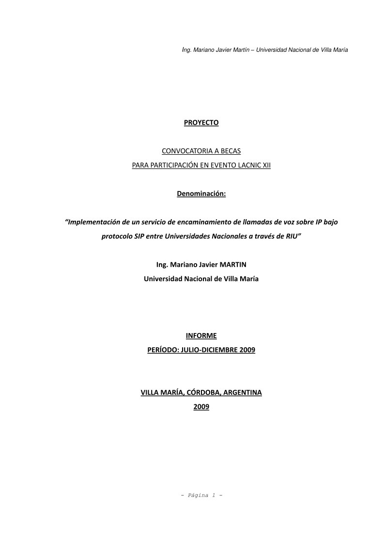 Imágen de pdf Implementación de un Sistema Nacional de Telefonía IP para comunidades académicas de Argentina utilizando la infraestructura de RIU