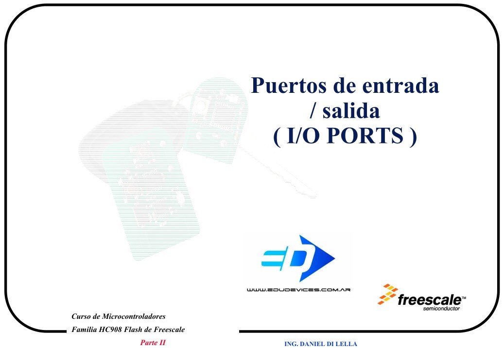 Imágen de pdf HC908 FLASH, Puertos de entrada/Salida - I/O PORTS