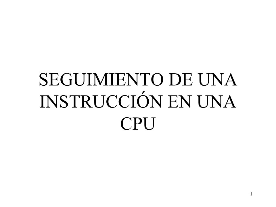 Imágen de pdf Seguimiento de una instrucción en una CPU