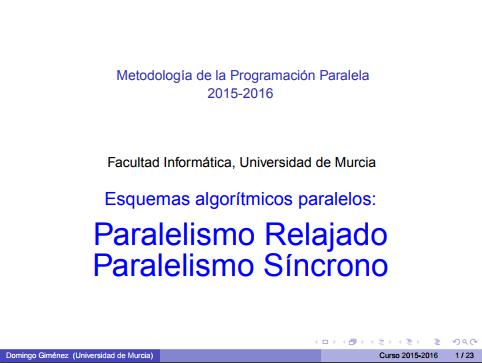 Imágen de pdf Esquemas algorítmicos paralelos: Paralelismo Relajado Paralelismo Síncrono - Metodología de la Programación Paralela